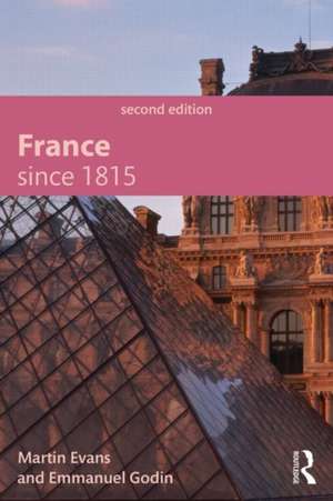 France Since 1815 de Martin Evans