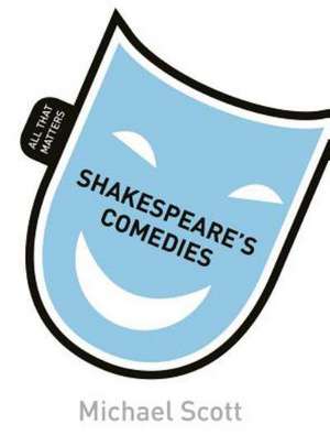 Shakespeare's Comedies de Mike Scott