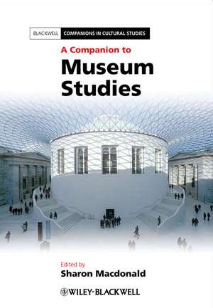 Companion to Museum Studies de S Macdonald