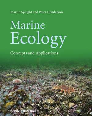 Marine Ecology – Concepts and Applications de M Speight