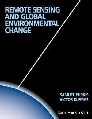 Remote Sensing and Global Environmental Change de S Purkis