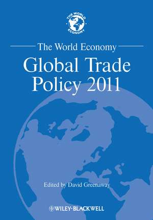 The World Economy – Global Trade Policy 2011 de D Greenaway