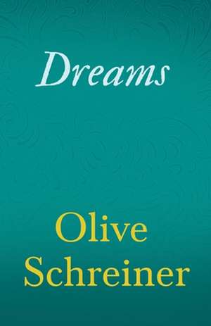 Dreams de Olive Schreiner