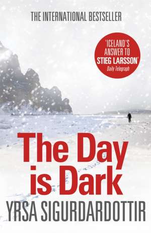 Sigurdardottir, Y: Day is Dark