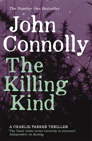 The Killing Kind de John Connolly