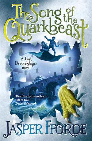 The Song of the Quarkbeast. Jasper Fforde: Global Trade Policy 2011 de Jasper Fforde