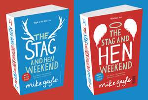 The Stag and Hen Weekend de Mike Gayle