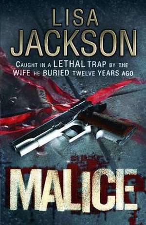 Malice de Lisa Jackson