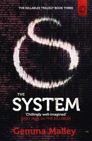 Malley, G: System (The Killables Book Three) de Gemma Malley