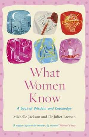 What Women Know de Michelle Jackson