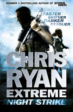 Chris Ryan Extreme: Night Strike de Chris Ryan