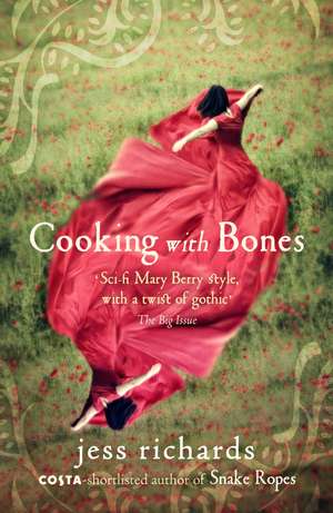 Cooking with Bones de Jess Richards