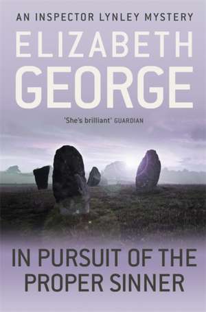 In Pursuit of the Proper Sinner de Elizabeth George