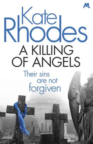 A Killing of Angels de Kate Rhodes