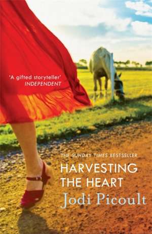 Harvesting the Heart de Jodi Picoult