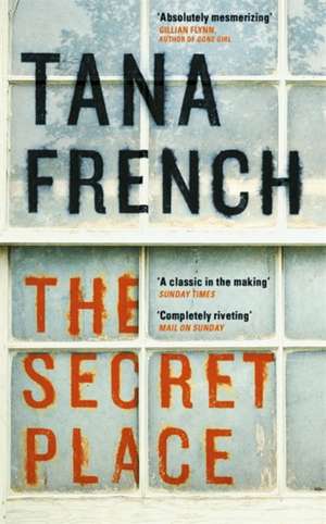 The Secret Place de Tana French