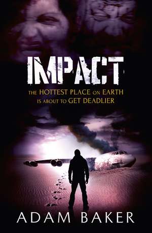 Impact de Adam Baker