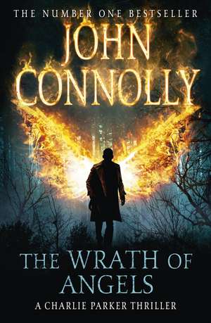 The Wrath of Angels de John Connolly