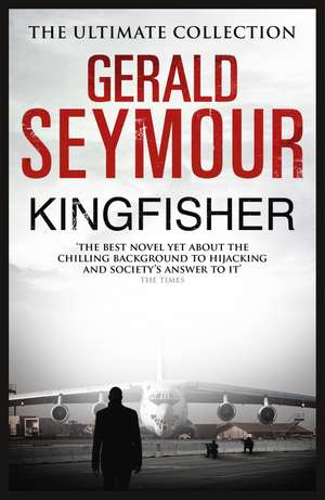 Kingfisher de Gerald Seymour