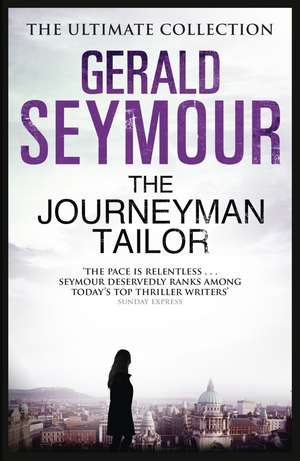 The Journeyman Tailor de Gerald Seymour