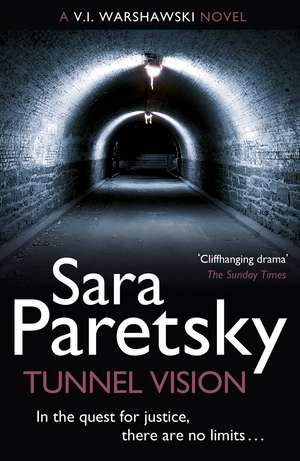 Tunnel Vision de Sara Paretsky