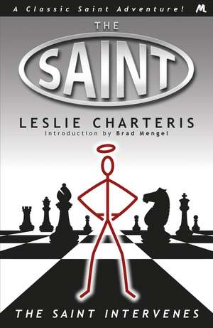 The Saint Intervenes de Leslie Charteris