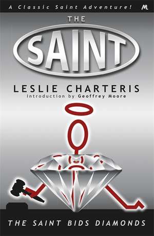 The Saint Bids Diamonds de Leslie Charteris