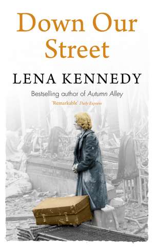 Down Our Street de LENA KENNEDY