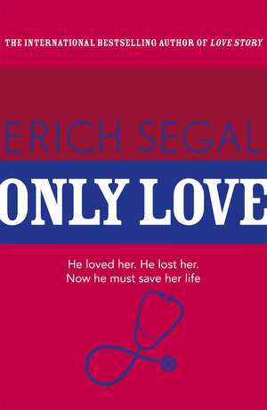 Only Love de Erich Segal