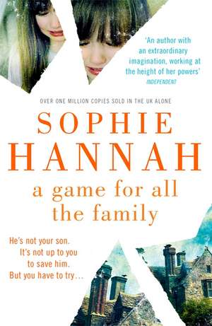 A Game for All the Family de Sophie Hannah