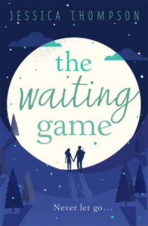 Thompson, J: The Waiting Game de Jessica Thompson