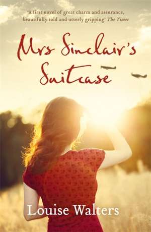 Mrs Sinclair's Suitcase de Louise Walters