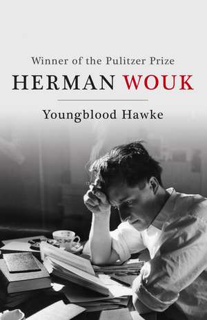 Wouk, H: Youngblood Hawke de Herman Wouk