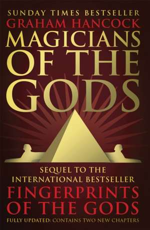 Magicians of the Gods de Graham Hancock