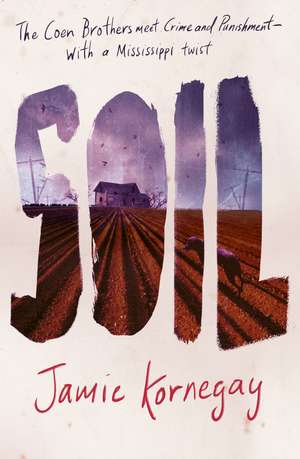 Soil de Jamie Kornegay