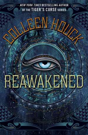 Reawakened de Colleen Houck