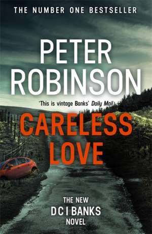 Careless Love de Peter Robinson