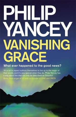 Yancey, P: Vanishing Grace de Philip Yancey