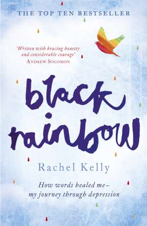 Black Rainbow de Rachel Kelly