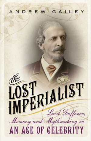 The Lost Imperialist de Andrew Gailey