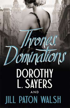 Thrones, Dominations de Dorothy L. Sayers