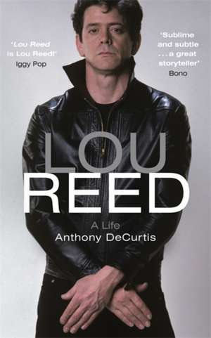 Lou Reed de Anthony Decurtis