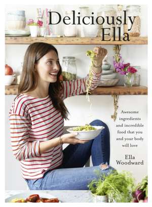 Deliciously Ella de Ella Woodward