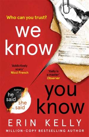 We Know You Know de Erin Kelly