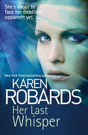 Her Last Whisper de Karen Robards