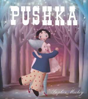 Mackey, S: Pushka