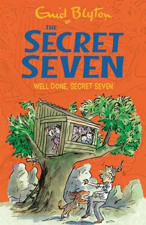 Secret Seven: Well Done, Secret Seven de Enid Blyton