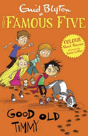 Famous Five Colour Short Stories: Good Old Timmy de Enid Blyton