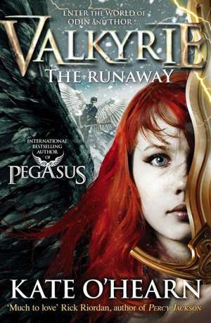 Valkyrie: The Runaway de Kate O'Hearn