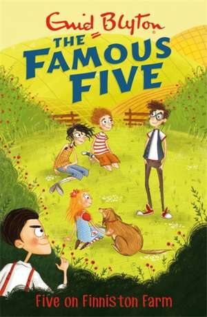 Famous Five: Five On Finniston Farm de Enid Blyton